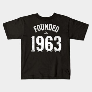 Founded in 1963 Kids T-Shirt